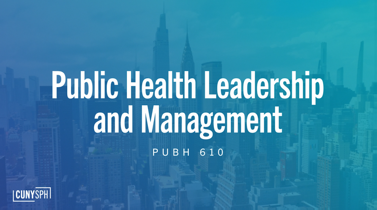 Course Design: Public Health Leadership and Management